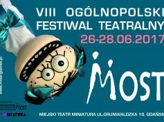 Zapraszamy na VIII Ogólnopolski Festiwal Teatralny MOST